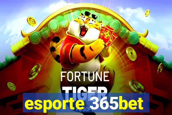 esporte 365bet